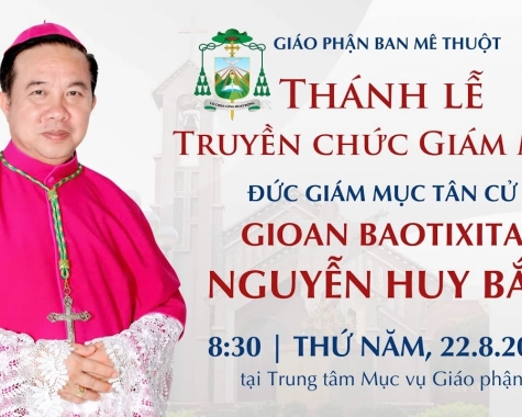 TRỰC TIẾP THÁNH LỄ TRUYỀN CHỨC GIÁM MỤC CHO ĐỨC CHA TÂN CỬ GIOAN BAOTIXITA NGUYỄN HUY BẮC