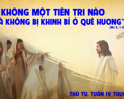 THỨ TƯ TUẦN IV THƯỜNG NIÊN Mc 6,1-6