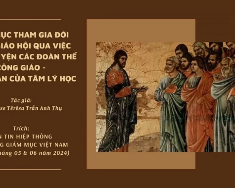 LINH MỤC THAM GIA ĐỜI SỐNG GIÁO HỘI QUA VIỆC HUẤN LUYỆN CÁC ĐOÀN THỂ CÔNG GIÁO - GÓP PHẦN CỦA TÂM LÝ HỌC