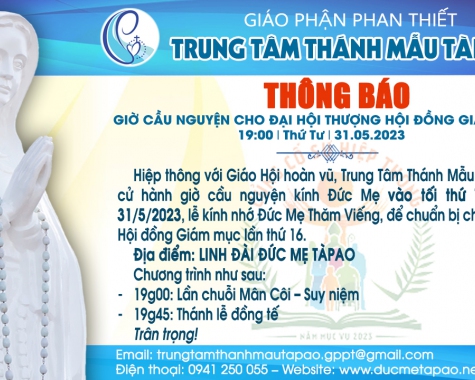 Thông báo: Giờ cầu nguyện cho Đại Hội Thượng Hội Đồng Giám Mục 19:00| Thứ Tư| 31.05.2023 tại TTTM Tàpao