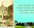 Đại Chủng viện Thánh Giuse Sài Gòn: 150 hình thành và phát triển
