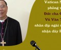 Vatican News phỏng vấn Đức cha Giuse Vũ Văn Thiên nhân dịp nhận dây Pallium