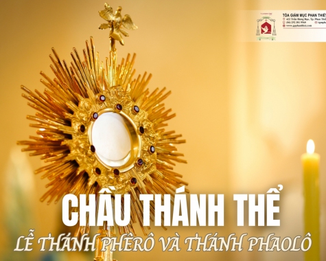 CHẦU THÁNH THỂ – LỄ THÁNH PHÊRÔ VÀ THÁNH PHAOLÔ