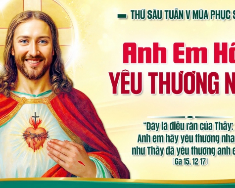 THỨ SÁU TUẦN V PHỤC SINH NĂM C Ga 15,12-17