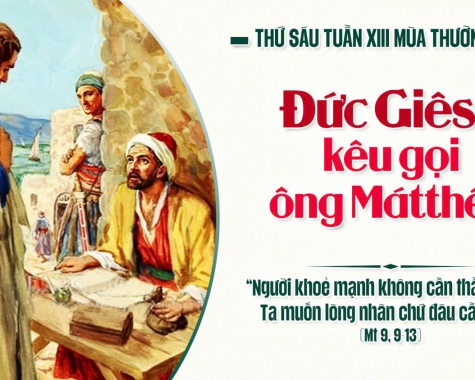 THỨ SÁU TUẦN XIII THƯỜNG NIÊN NĂM C Mt 9,9-13