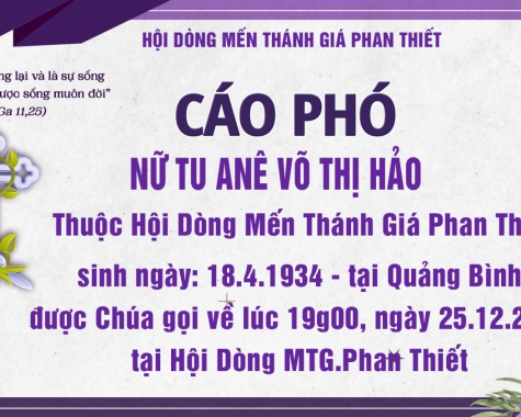 CÁO PHÓ: Nữ Tu Anê VÕ THỊ HẢO - Hội Dòng Mến Thánh Giá Phan Thiết