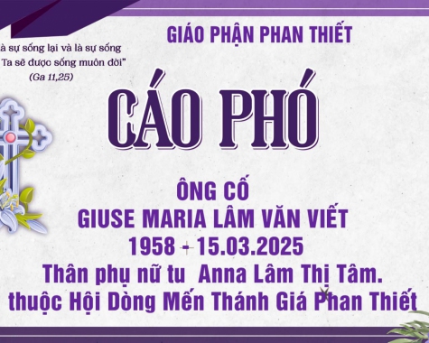 CÁO PHÓ - ÔNG CỐ GIUSE MARIA LÂM VĂN VIẾT