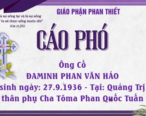 CÁO PHÓ ÔNG CỐ ĐAMINH PHAN VĂN HẢO - THÂN PHỤ CHA TÔMA PHAN QUỐC TUẤN