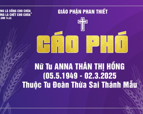 CÁO PHÓ : NỮ TU ANNA THÂN THỊ HỒNG - Tu Đoàn Thừa Sai Thánh Mẫu - gp. Phan Thiết