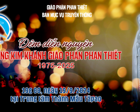 DIỄN NGUYỆN MỪNG KIM KHÁNH GIÁO PHẬN PHAN THIẾT(1975 - 2025)