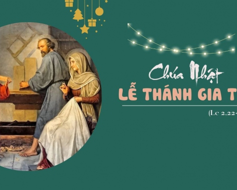 CHẦU THÁNH THỂ - CHÚA NHẬT LỄ THÁNH GIA THẤT - NĂM C