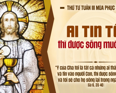 THỨ TƯ TUẦN III PHỤC SINH Ga 6,35-40