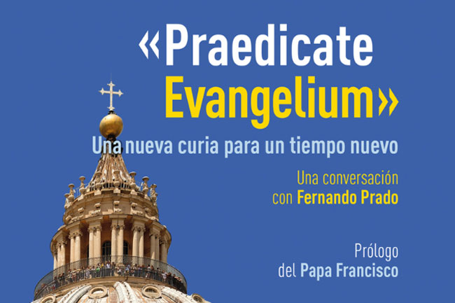 ĐTC Phanxicô viết lời tựa cho sách về Tông hiến “Praedicate Evangelium”