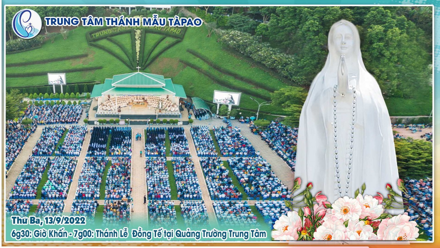 Tàpao 13/09/2022 - Thánh Lễ Tạ Ơn & Mừng Kính Đức Mẹ Maria